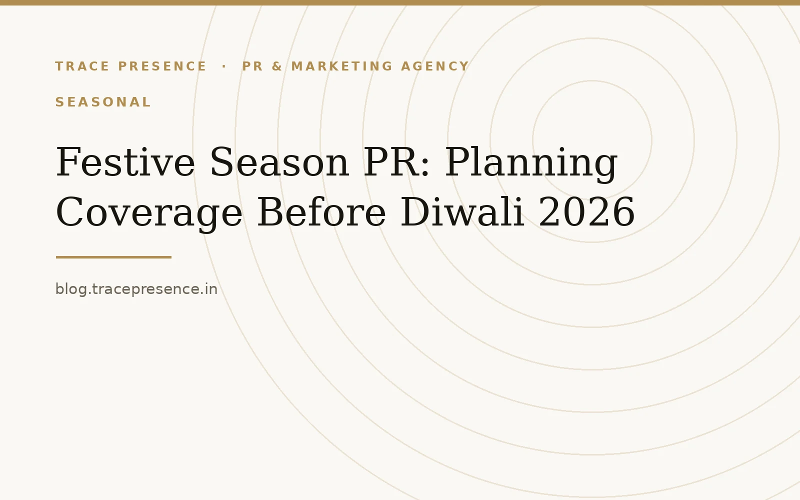 Festive Season PR in India: How to Plan Coverage Before Diwali 2026
