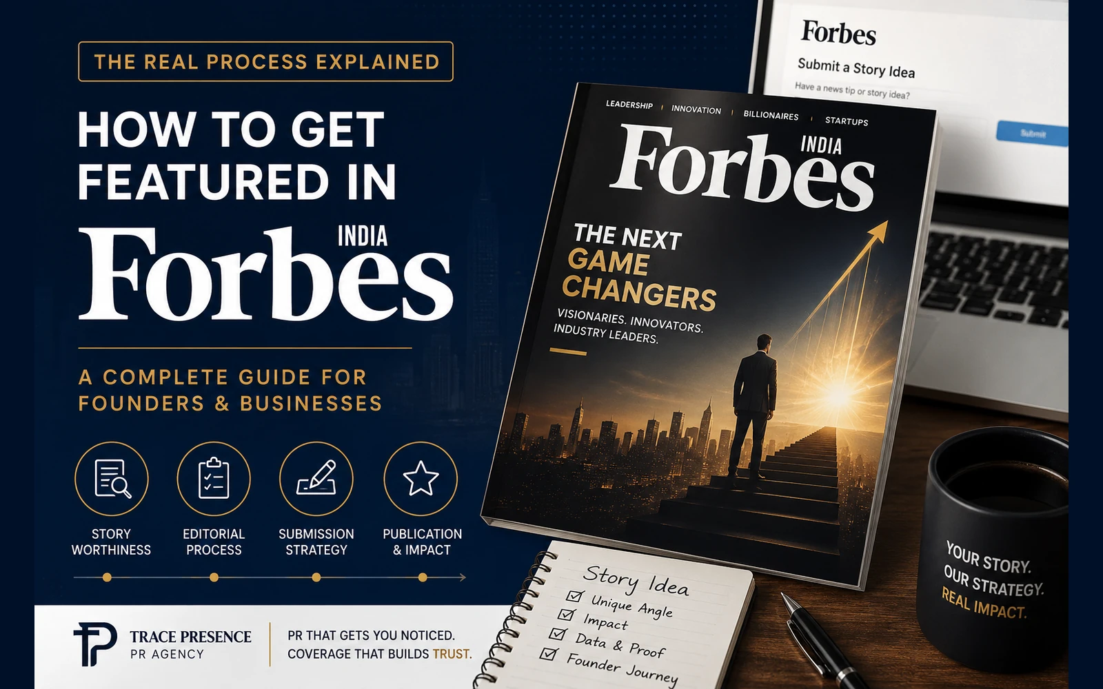 How to get featured in Forbes India — complete guide for founders by Trace Presence PR and Marketing Agency